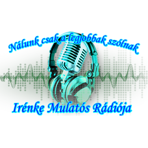 Irénke Mulatós Rádiója